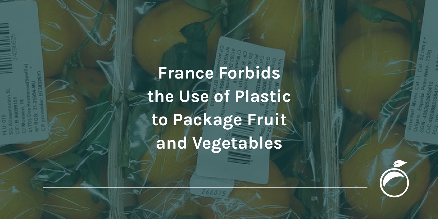 France Forbids the Use of Plastic to Package Fruit and Vegetables