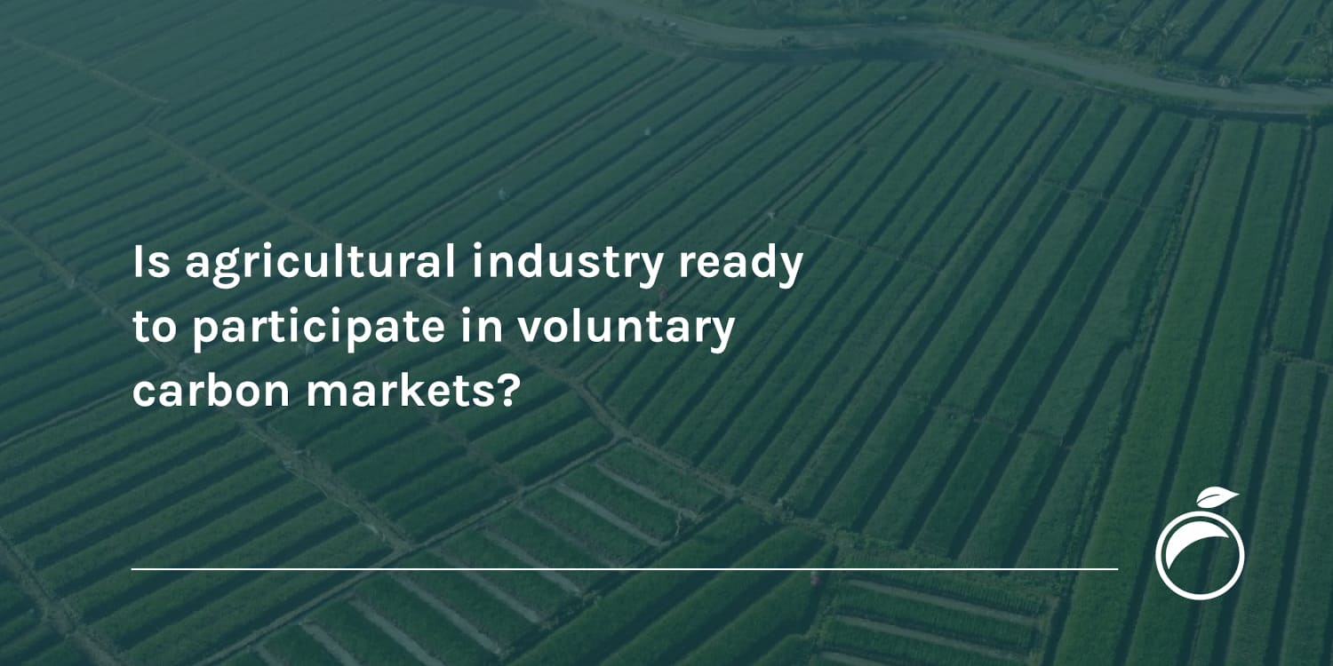 Is agricultural industry ready to participate in voluntary carbon markets?