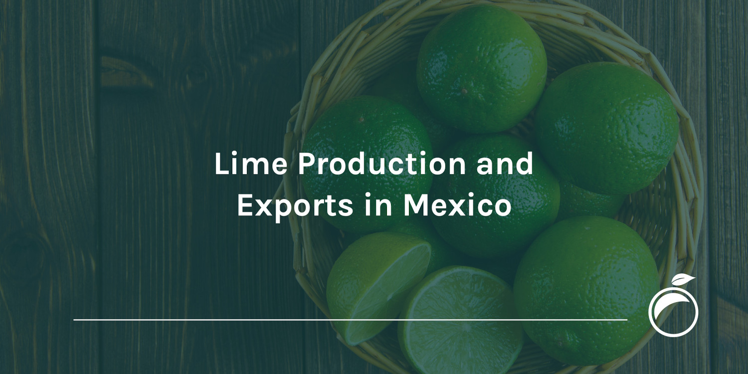 Lime Production and Exports in Mexico