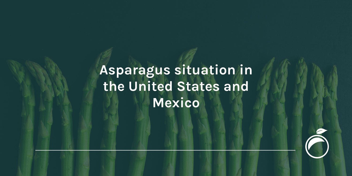 Asparagus situation in the United States and Mexico