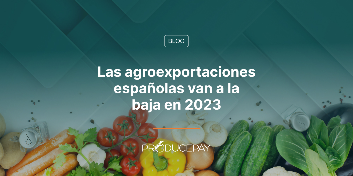 Las agroexportaciones españolas van a la baja en 2023