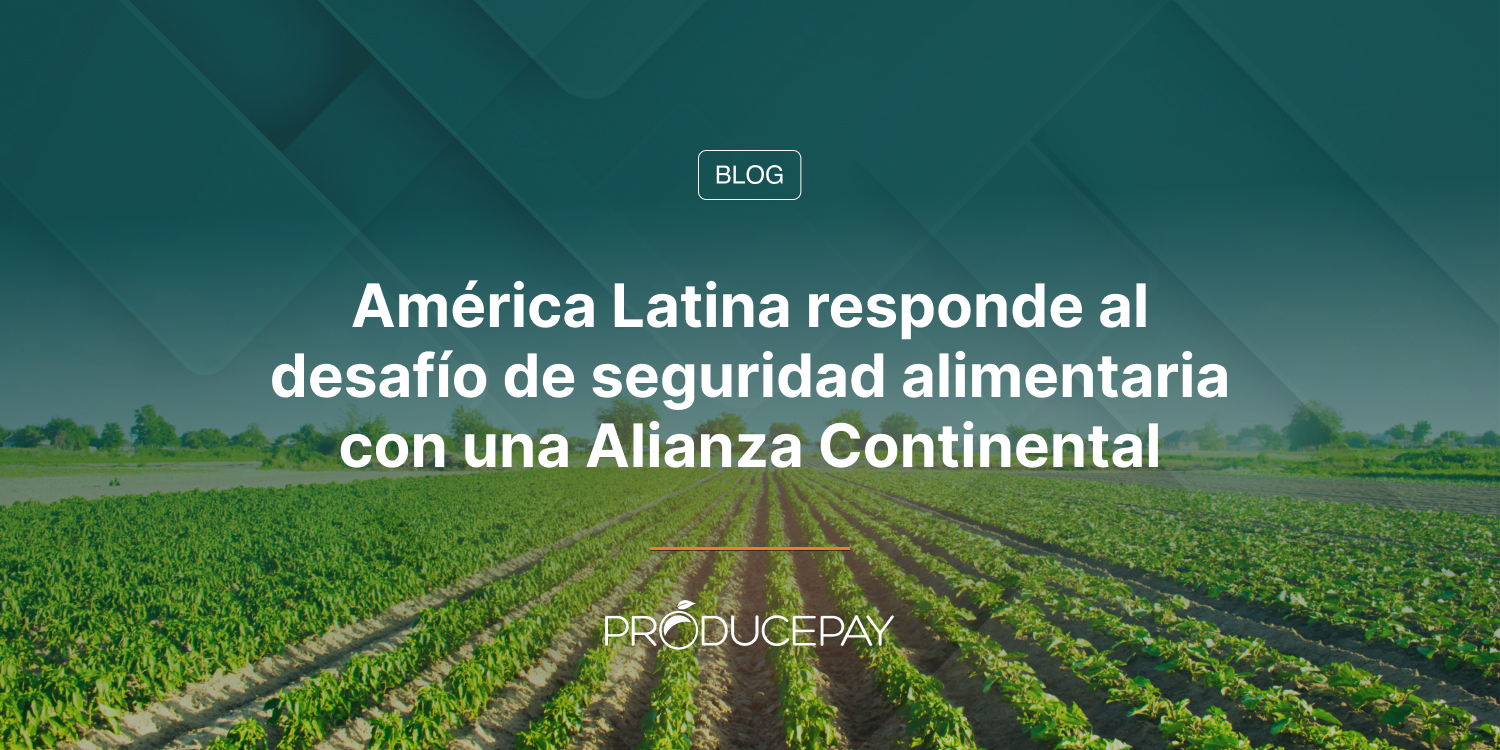 América Latina responde al desafío de seguridad alimentaria con una Alianza Continental