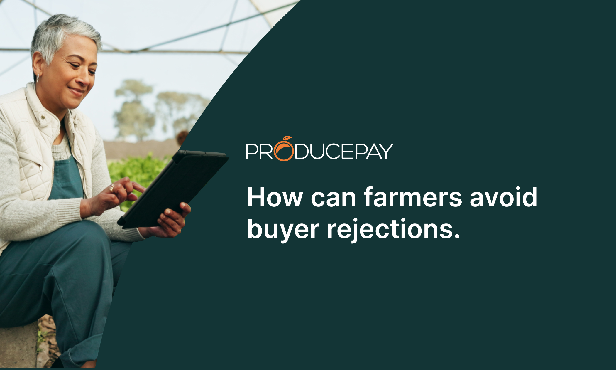 How can farmers avoid buyer rejections