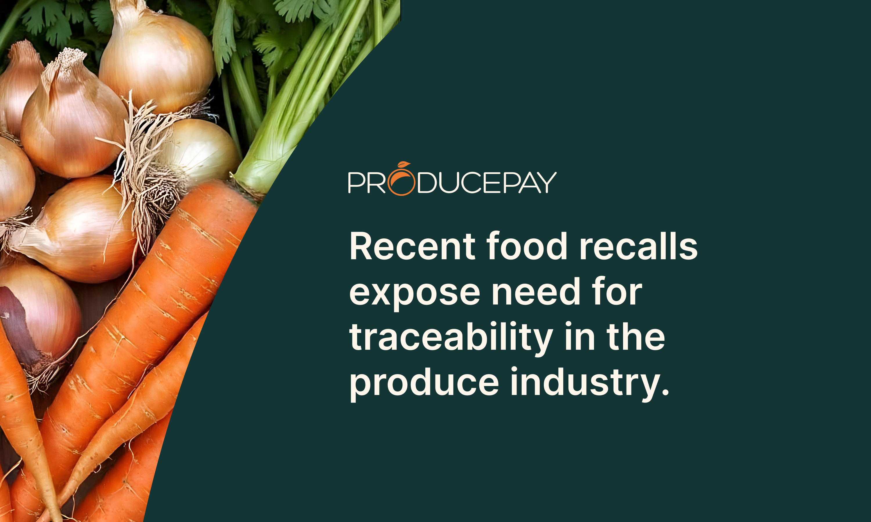 Produce recalls need for traceability